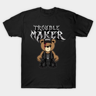 Troublemaker Teddybear T-Shirt